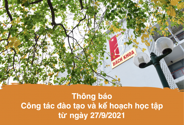 Thông báo: Công tác đào tạo và kế hoạch học tập  từ ngày 27/9/2021