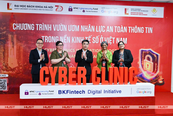 Đại diện Đại học Bách khoa Hà Nội và Quỹ Châu Á khánh thành không gian “Vườn ươm An toàn thông tin” (Cyber Clinic)