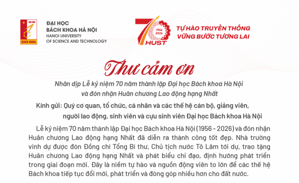 Thư cảm ơn của Giám đốc Đại học Bách khoa Hà Nội nhân Lễ Kỷ niệm 70 năm thành lập và đón nhận Huân chương Lao động hạng Nhất