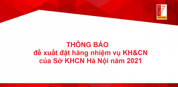 Thông báo đề xuất đặt hàng nhiệm vụ KH&CN của Sở KHCN Hà Nội năm 2021
