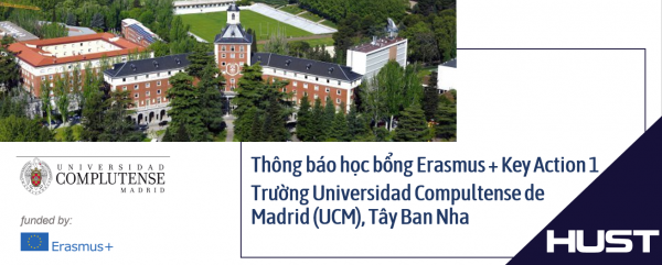 Thông báo học bổng Erasmus + Key Action 1 - Trường Universidad Compultense de Madrid (UCM), Tây Ban Nha