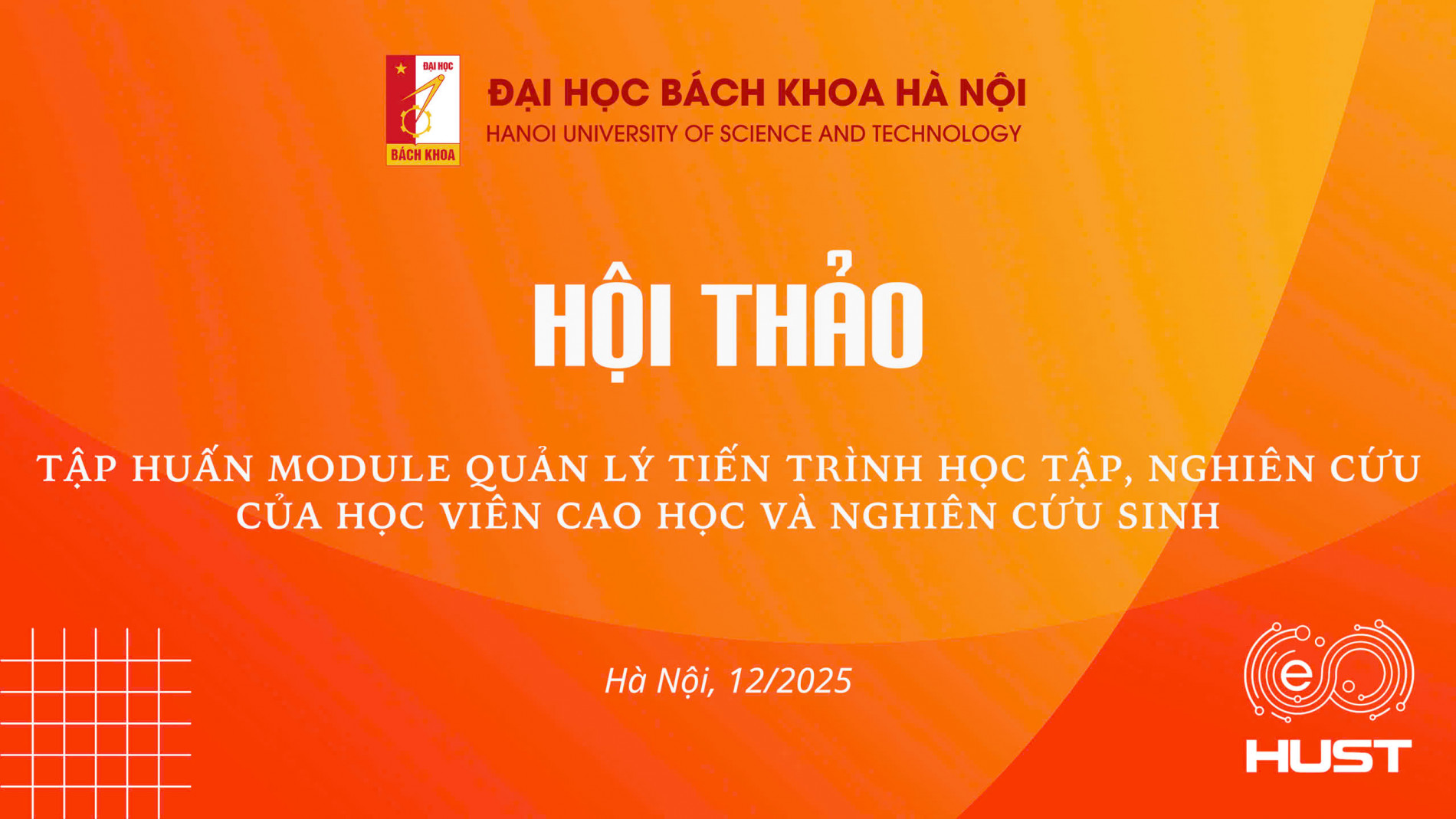 Bách khoa Hà Nội tập huấn module quản lý tiến trình học tập, nghiên cứu cho học viên cao học và NCS